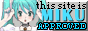 This site is Miku aproved
