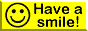 have a smile!